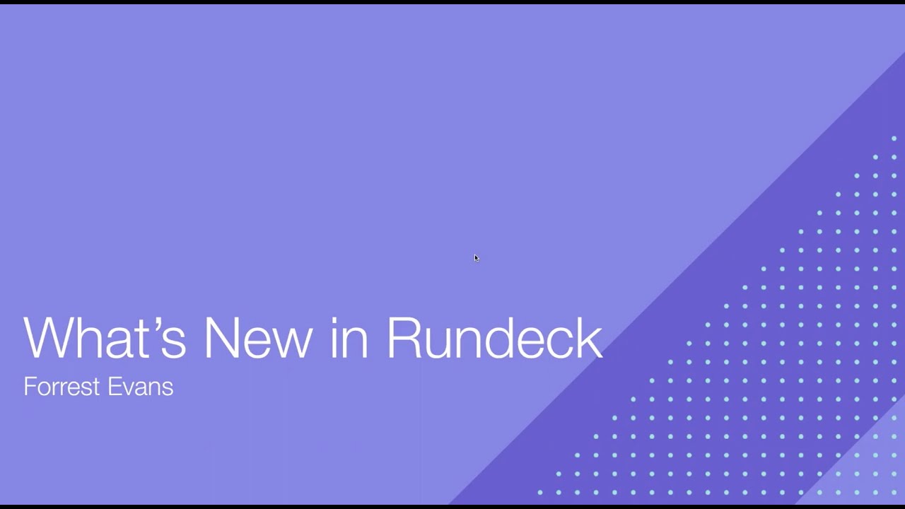 Full Length Webinar: What's New in Rundeck 3.4