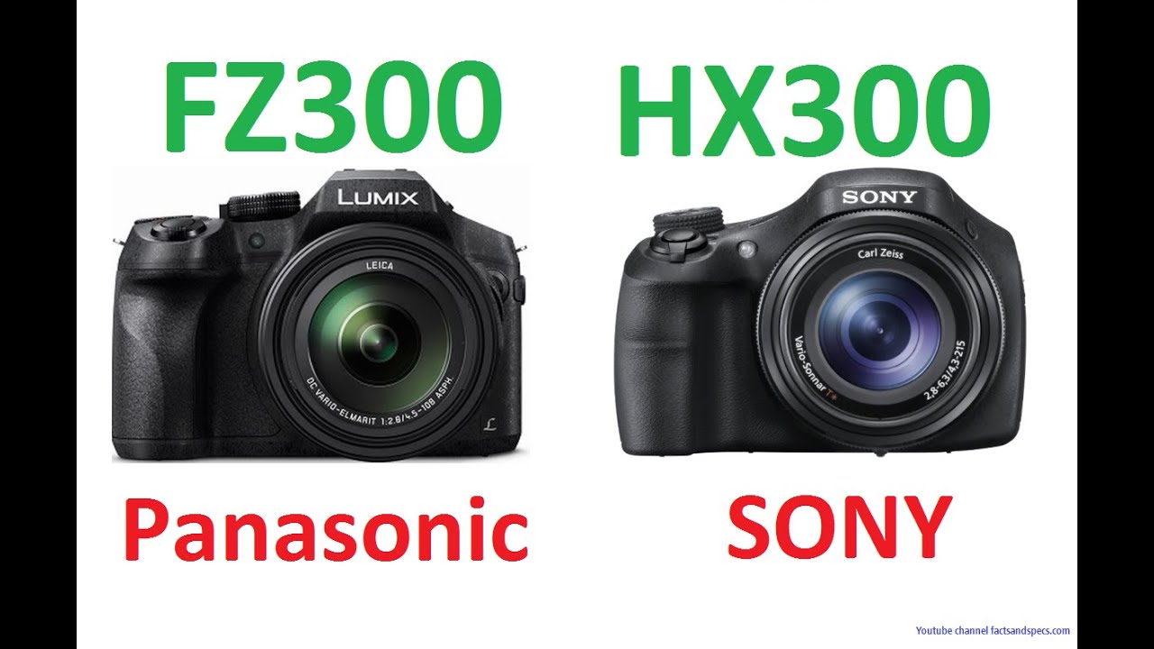 Panasonic FZ300 vs Sony HX300