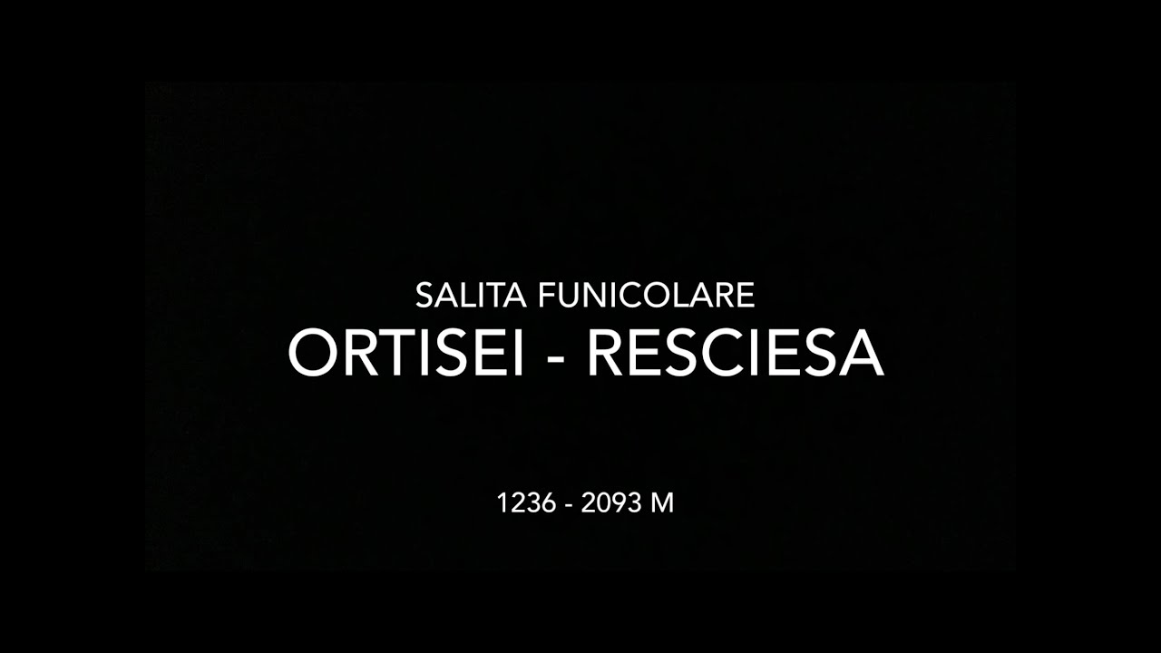 Risalita integrale funicolare Ortisei - Resciesa