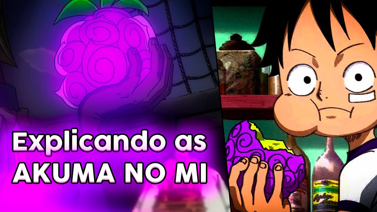 AKUMA NO MI: Como funcionam as Akuma no Mi (Classes, Poderes, Despertar)