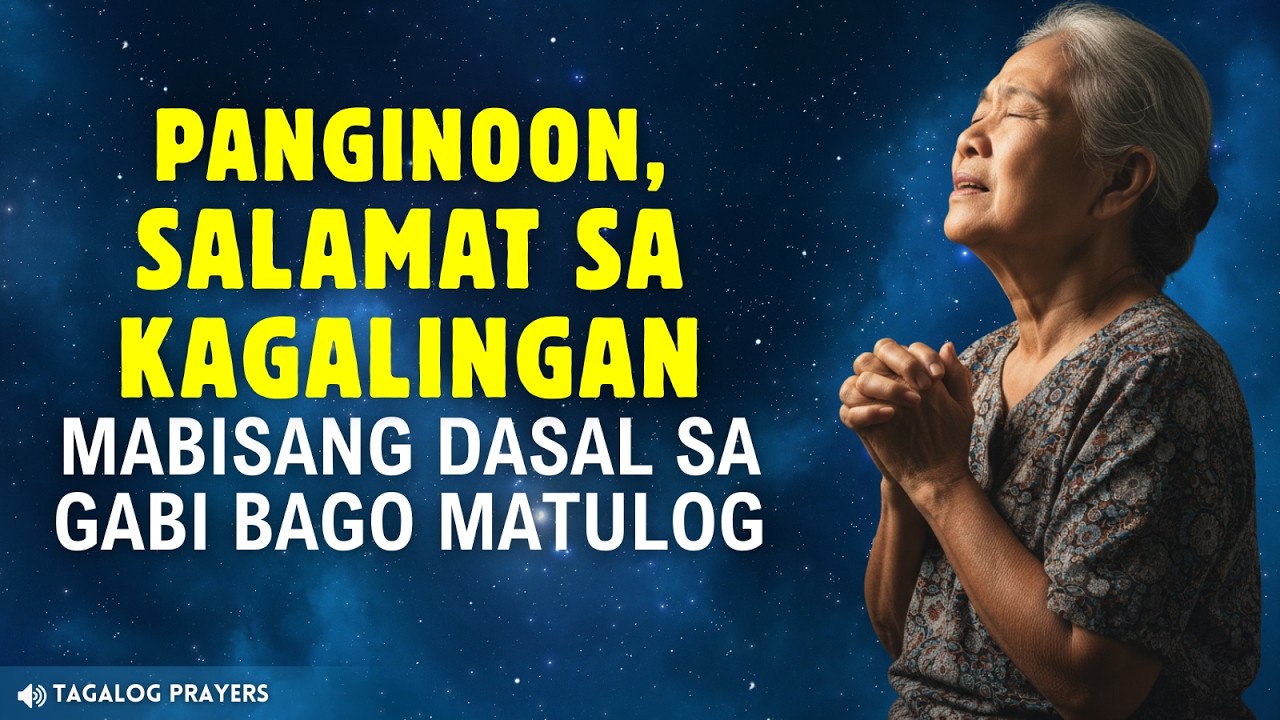 MABISANG PANALANGIN SA KAGALINGAN SA SAKIT AT KARAMDAMAN. POWERFUL HEALING PRAYER