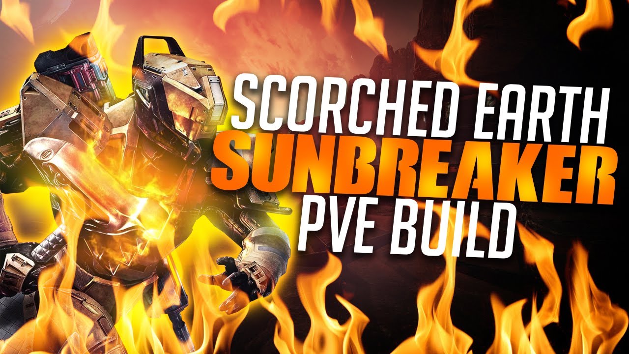Destiny: SCORCHED EARTH - Titan Sunbreaker PvE Build