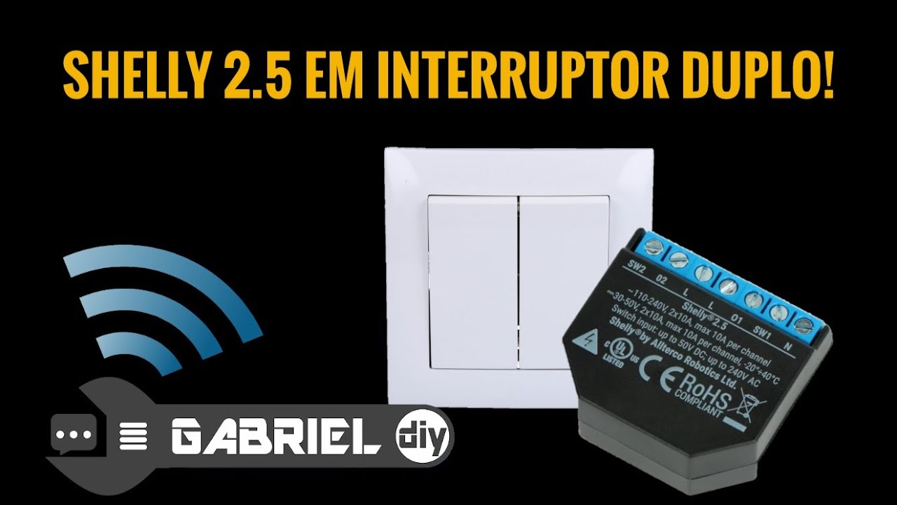 Como instalar Shelly 2.5 em interruptor duplo! Com e sem comutação! - Gabriel DIY & Techlife