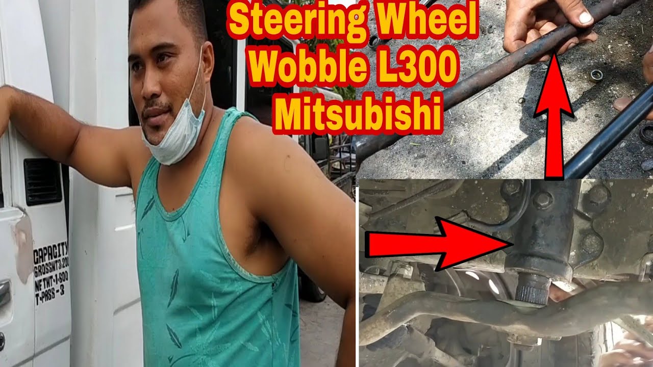 Steering Wheel Wobble L300 Mitsubishi