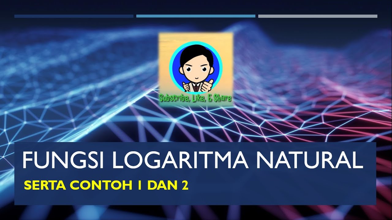Fungsi Logaritma Natural # Contoh 1 dan 2