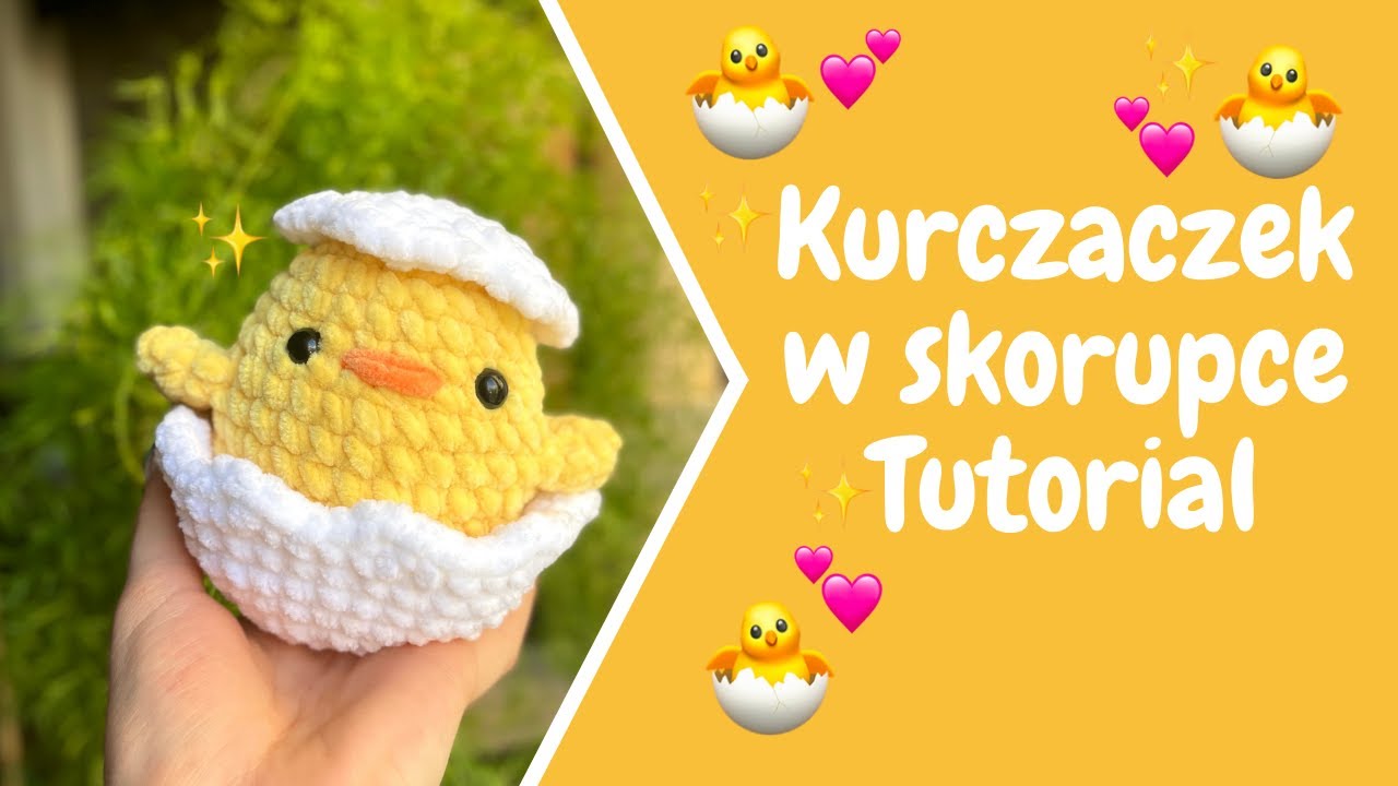 Kurczaczek w skorupce - tutorial