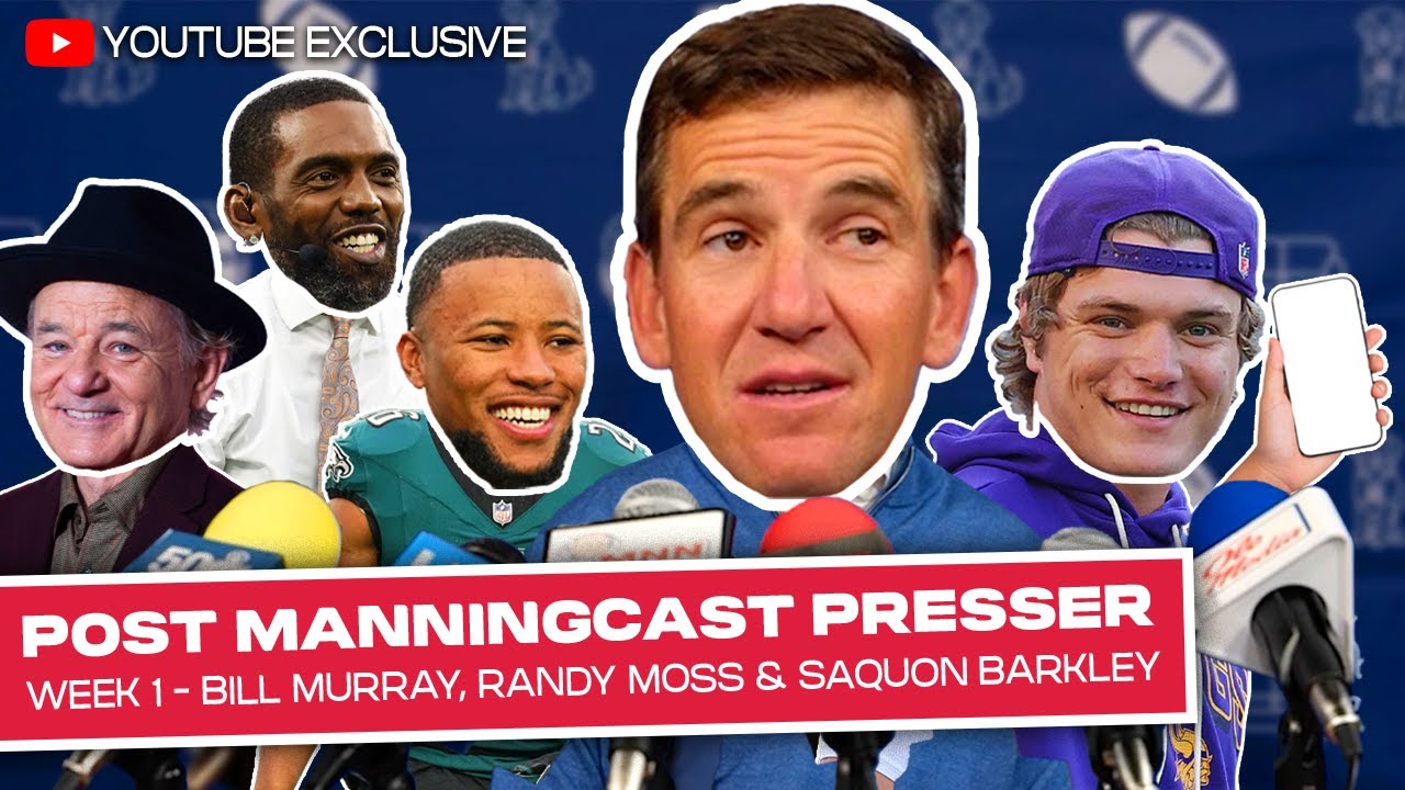 Eli Manning on His Rough NFL Rookie Start, Bill Murray’s Chaos, Randy Moss, Saquon l NFL Week 1