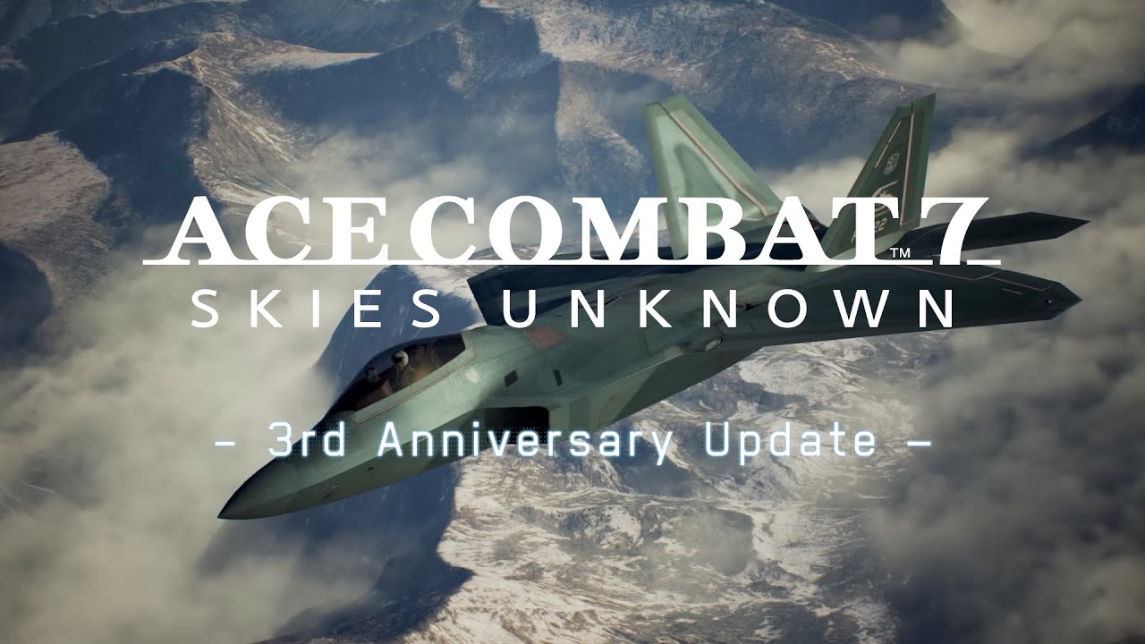 ACE COMBAT™ 7: SKIES UNKNOWN - 3rd Anniversary Update - 紹介トレーラー