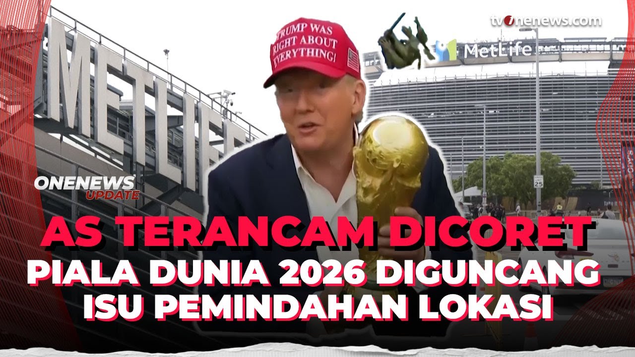 FIFA Didesak Coret AS, Inggris Disebut Layak Gantikan Tuan Rumah Piala Dunia 2026? | OneNews Update