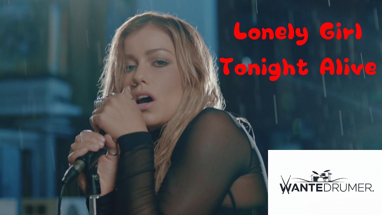 Lonely Girl _ Tonight Alive Drumcover WanteDrumer