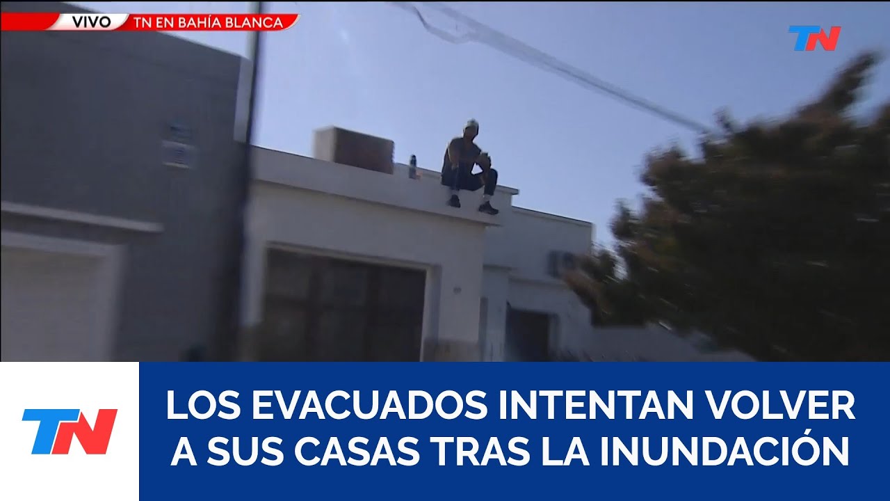 INUNDACIÓN EN BAHÍA BLANCA I Cientos de vecinos intentan volver a sus casas tras el  temporal