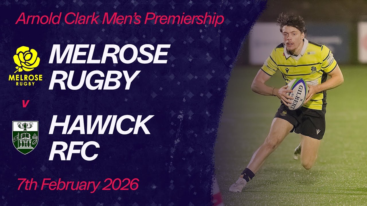 Melrose vs. Hawick | Arnold Clark Men's Premiership | Scottish Rugby