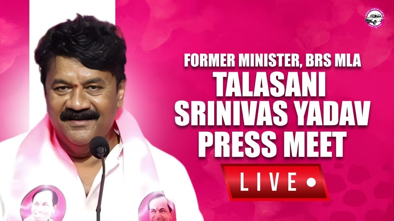 Live: Former Minister, MLA Sri Talasani Srinivas Yadav addressing the Media at Telangana Bhavan.