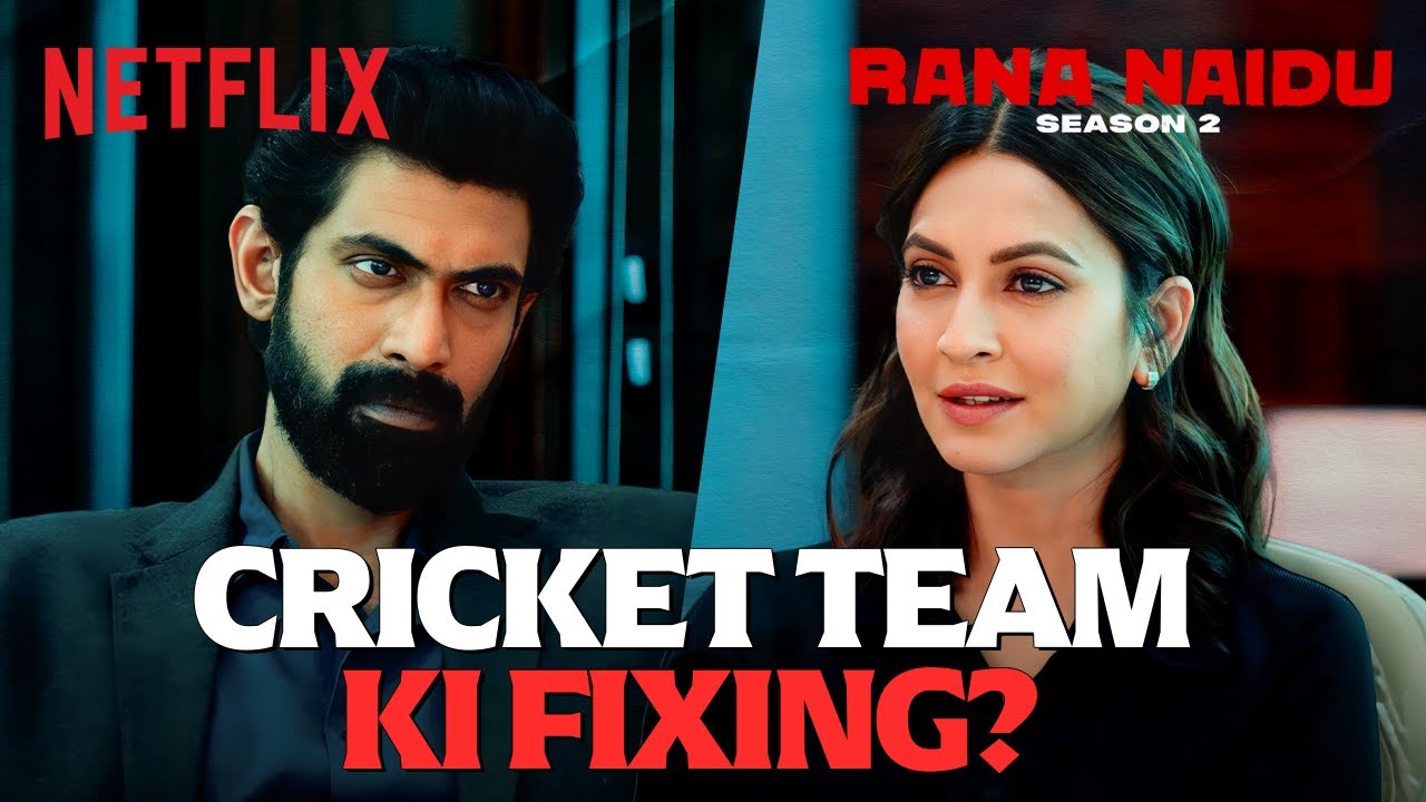 Rana Daggubati’s DANGEROUS Move To Buy Kriti A Cricket Team 👀 | Rana Naidu S2 | Netflix India