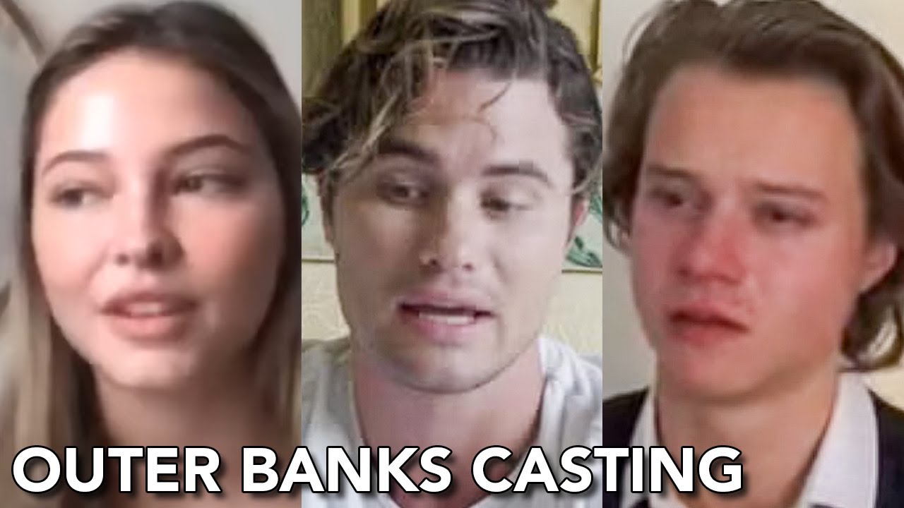 How the Outer Banks Cast Landed their Roles