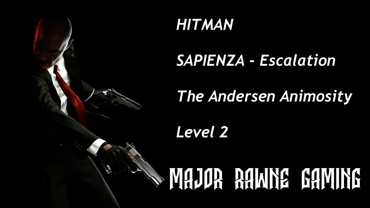 Hitman - The Andersen Animosity - Level 2 - Perfect Stealth