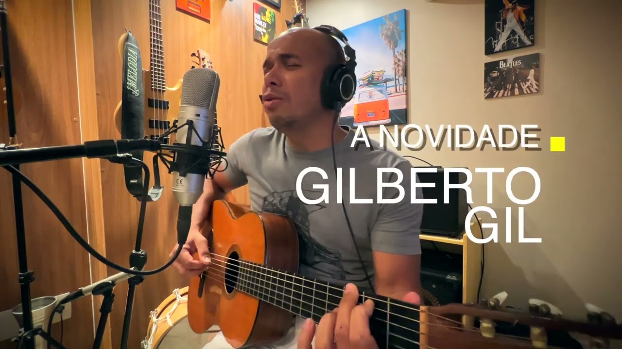 A Novidade - GILBERTO GIL
