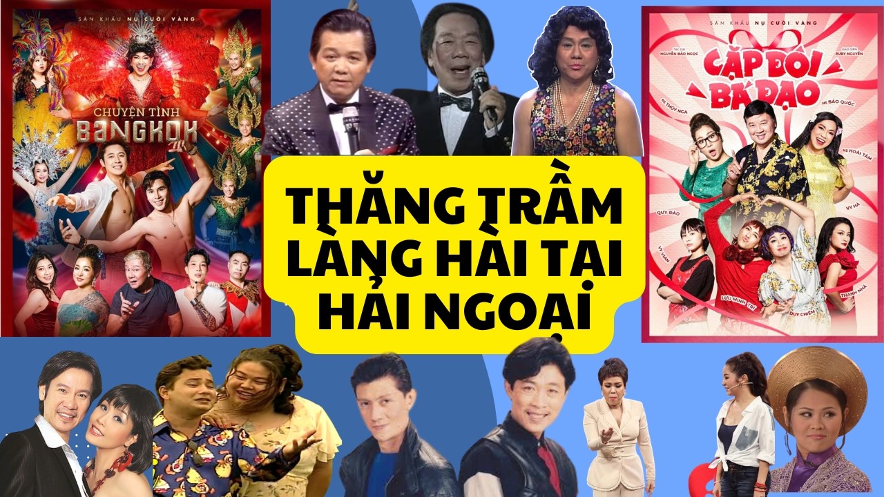Đầu năm đi coi kịch hài Nụ cười vàng. Chạnh nhớ những khuôn mặt hài thân quen ở hải ngoại ngày xưa.
