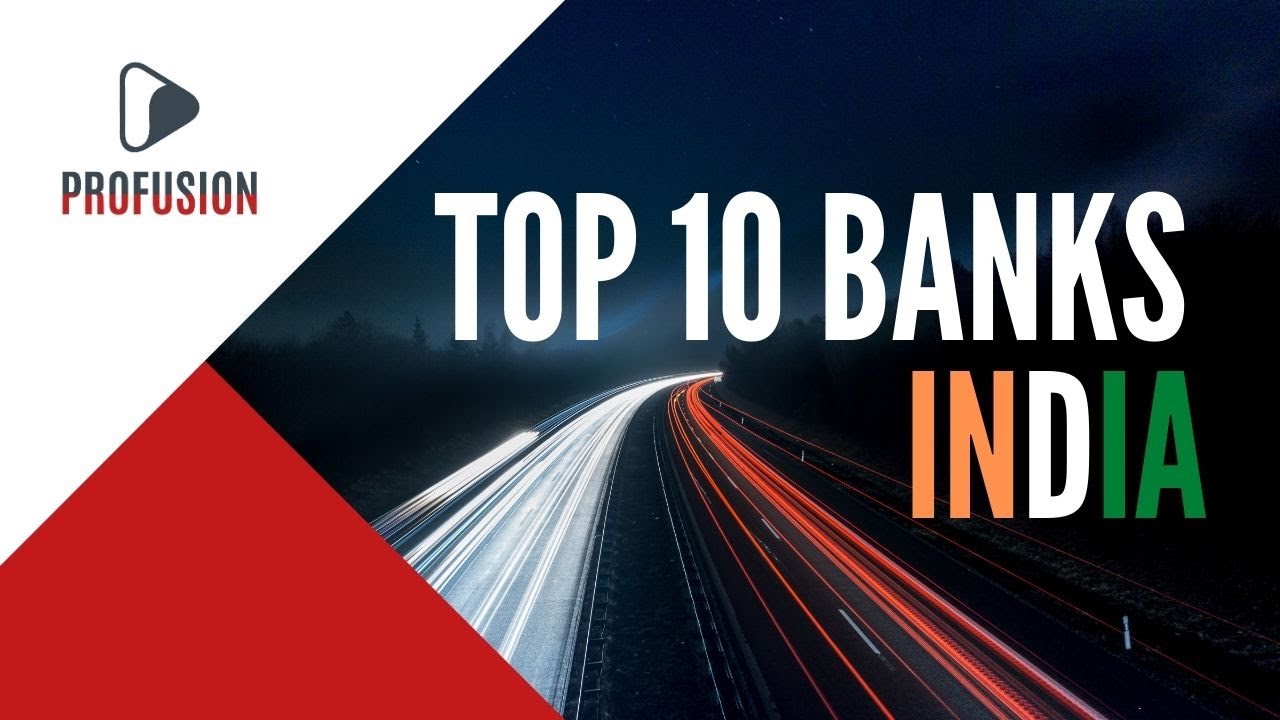 Top 10 Banks in India | 2021 | PROFUSION
