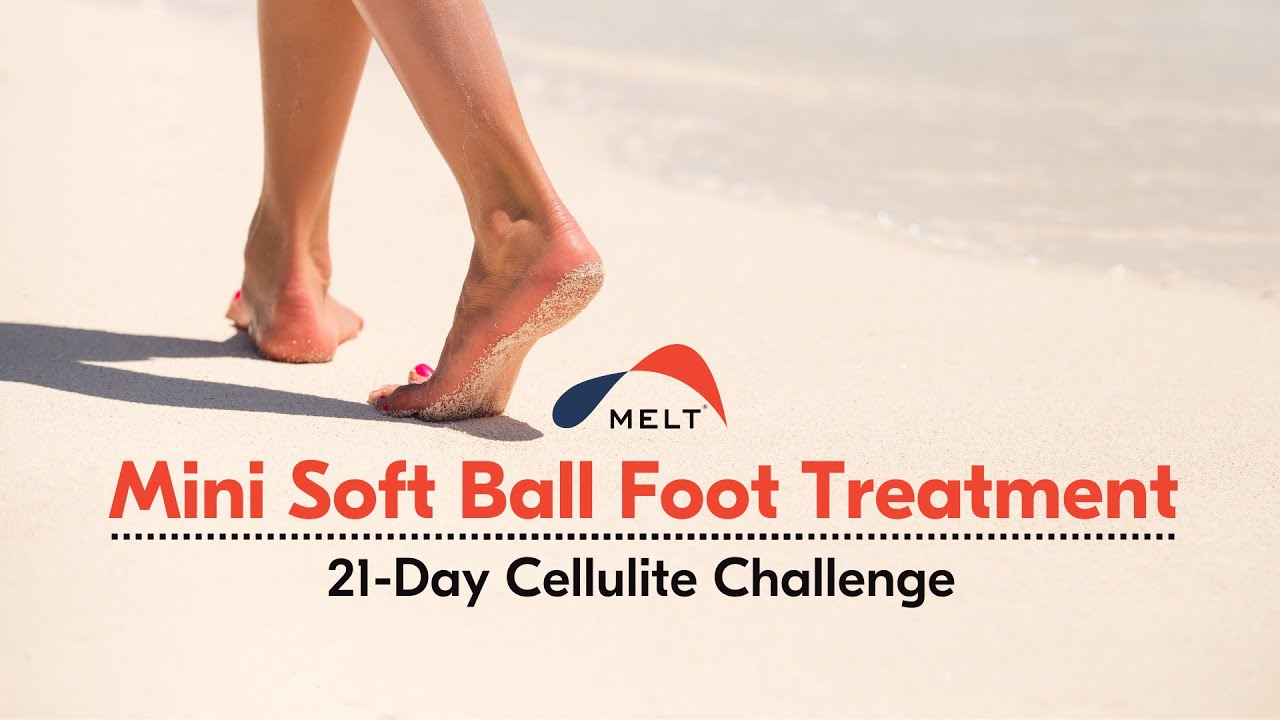 Mini Soft Ball Foot Treatment | Day 1 | MELT Method