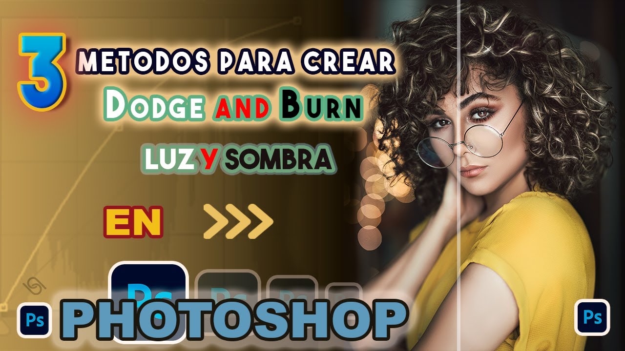 🔴 3 Métodos Para Crear Dodge And Burn En Photoshop/Luz Y Sombra/Volumen/Retrato Femenino/Tutorial 🔴