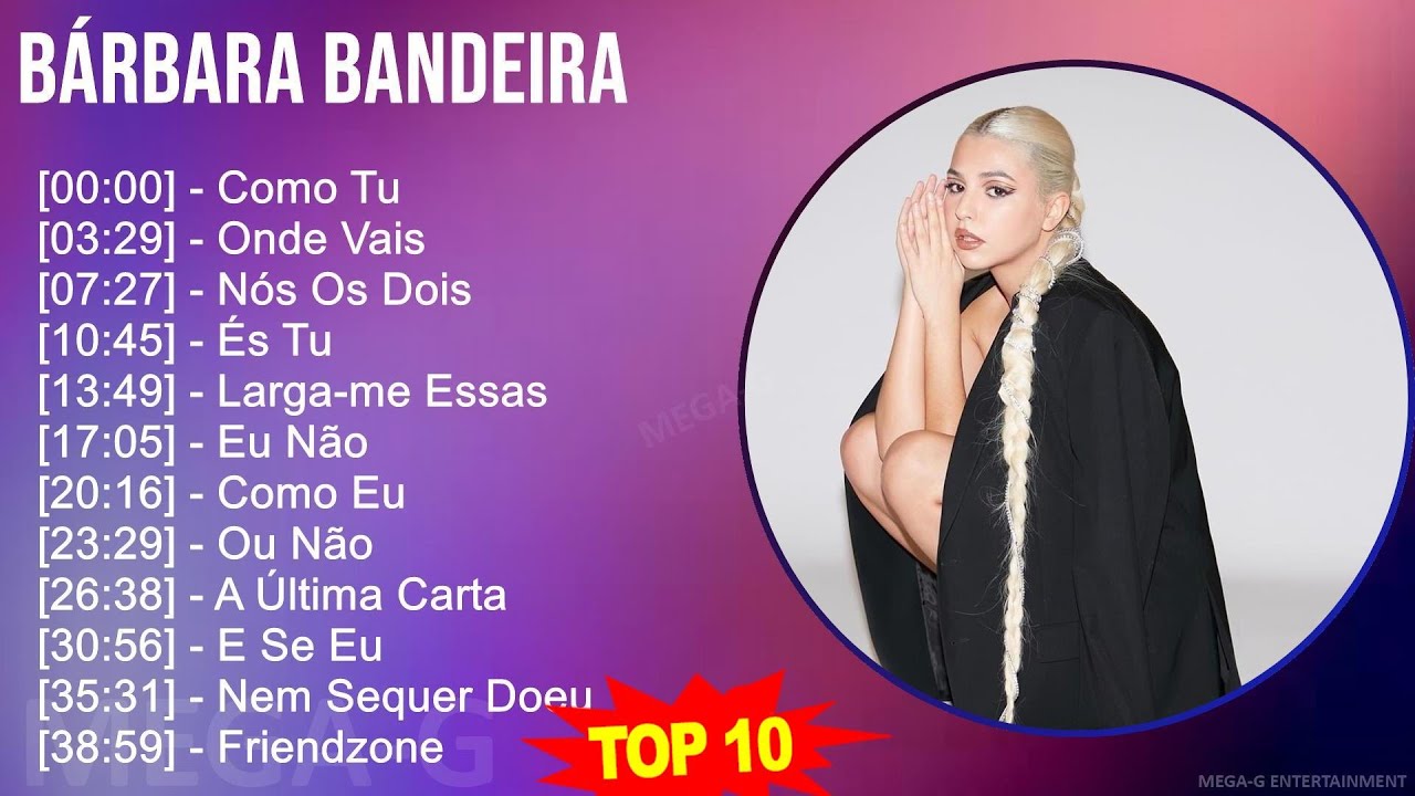 B &aacute; r b a r a B a n d e i r a MIX 30 Maiores Sucessos ~ Top Portuguese, Western European Traditi