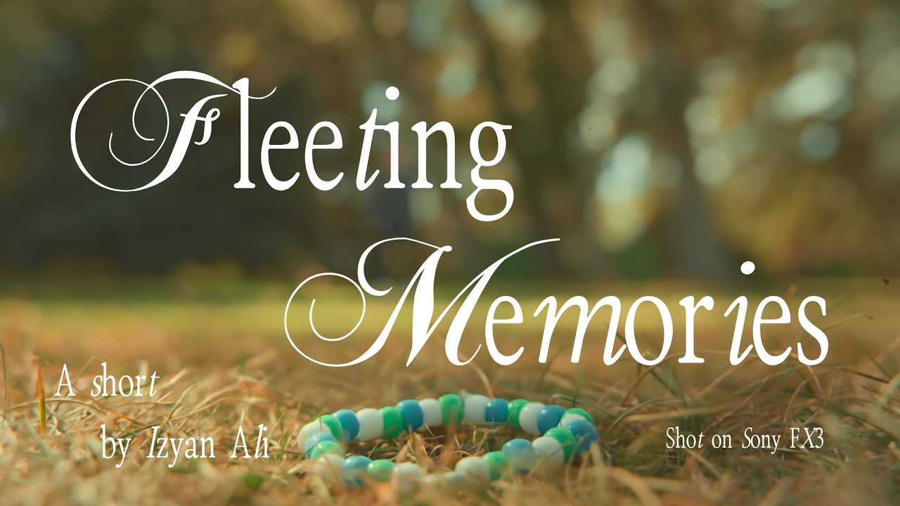 Fleeting Memories - Short Film | Sony FX3