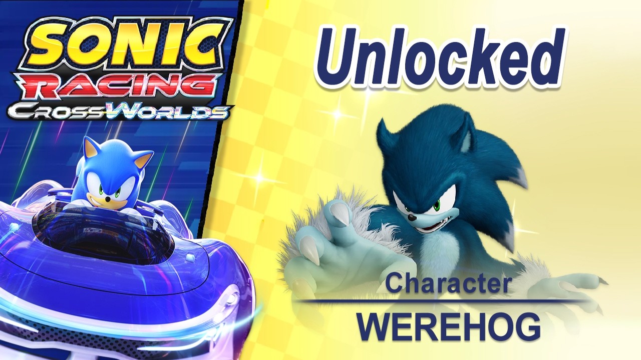 Sonic Racing CrossWorlds - How To Unlock: Werehog + Gameplay