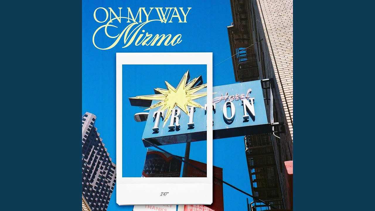 On My Way