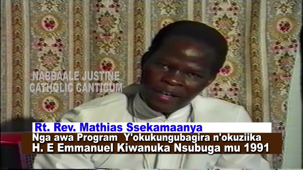 BISHOP SSEKAMANYA GIVES PROG FOR BURRIAL OF CARDINALEMMANUEL  NSUBUGA