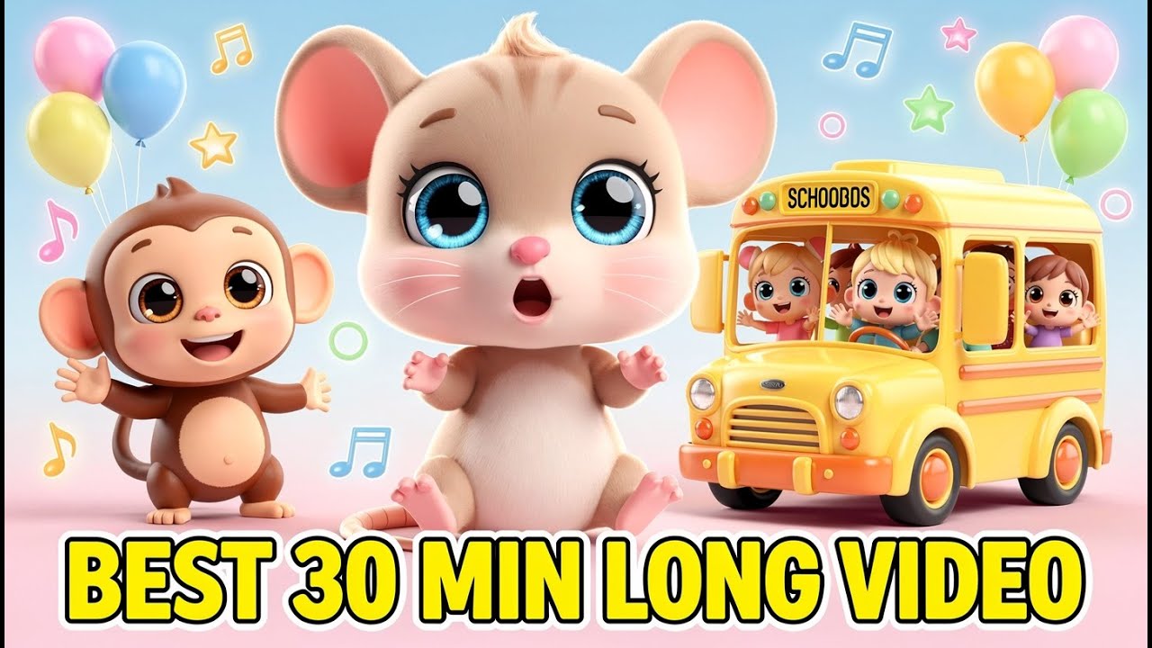 Best 30 Min Nursery Rhymes for Kids 🐭🐵🚌⭐ | Fun Poems Compilation | Kids Songs