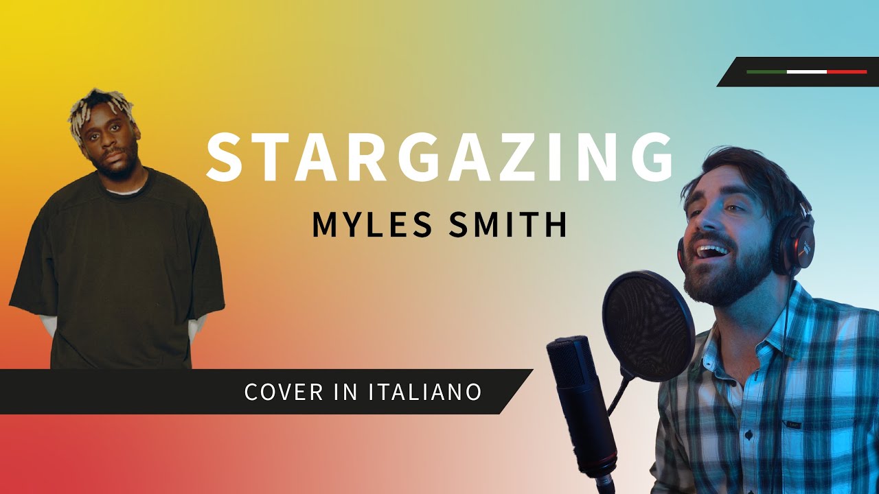 STARGAZING in ITALIANO 🇮🇹 - @MylesSmithT cover