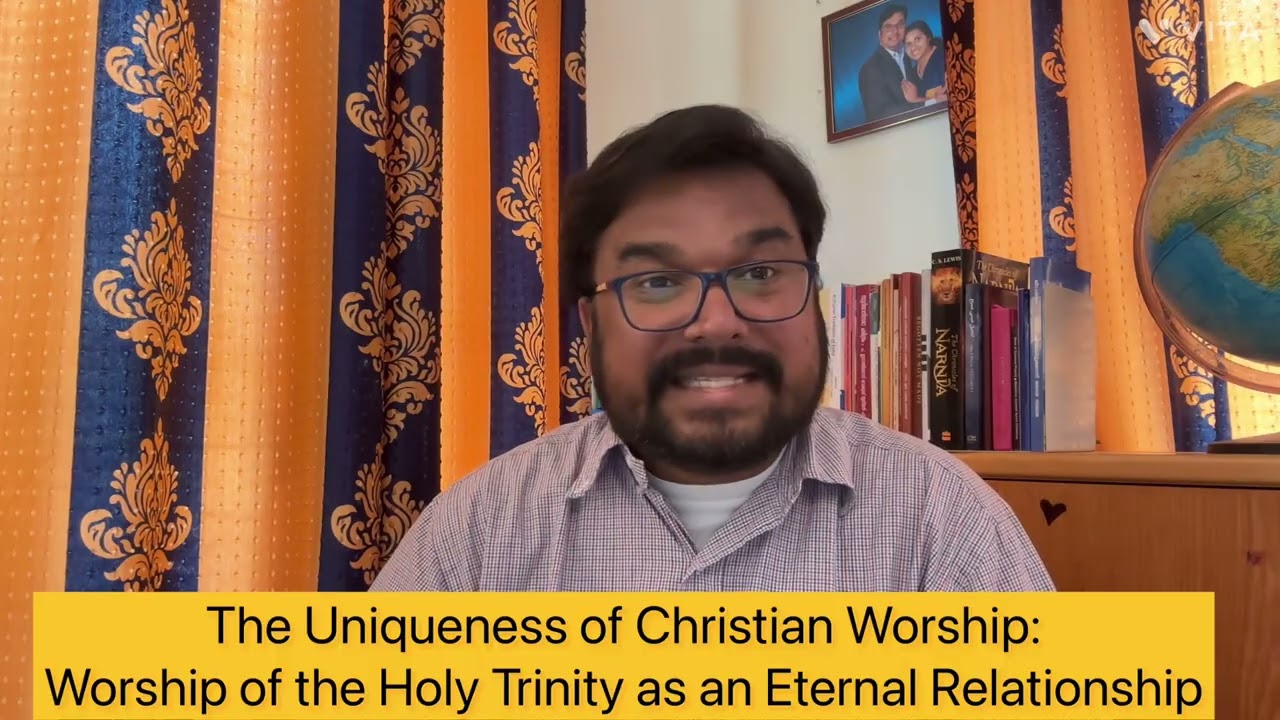 15. The Uniqueness of Christian Worship: Worship of the Holy Trinity as an Eternal Relationship 
