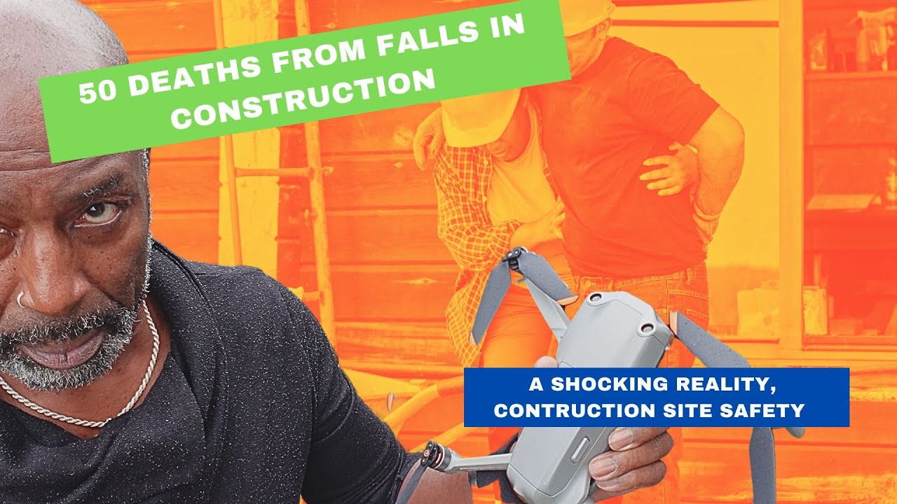 50 Deaths from Falls in Construction – A Shocking Reality | Construction Site Safety