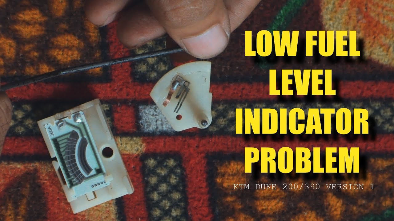FIXED LOW FUEL LEVEL INDICATOR ON KTM DUKE 200/390 VERSION 1