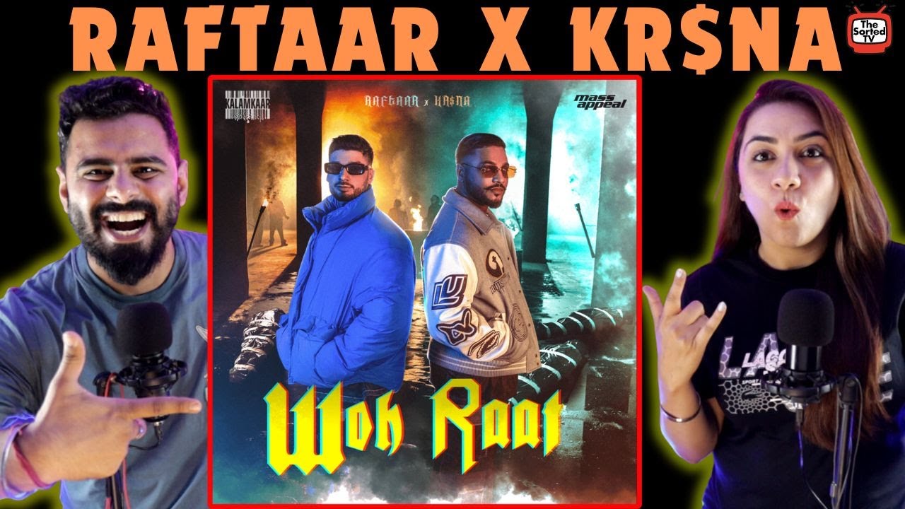 RAFTAAR X KR$NA | WOH RAAT | The Sorted Reviews