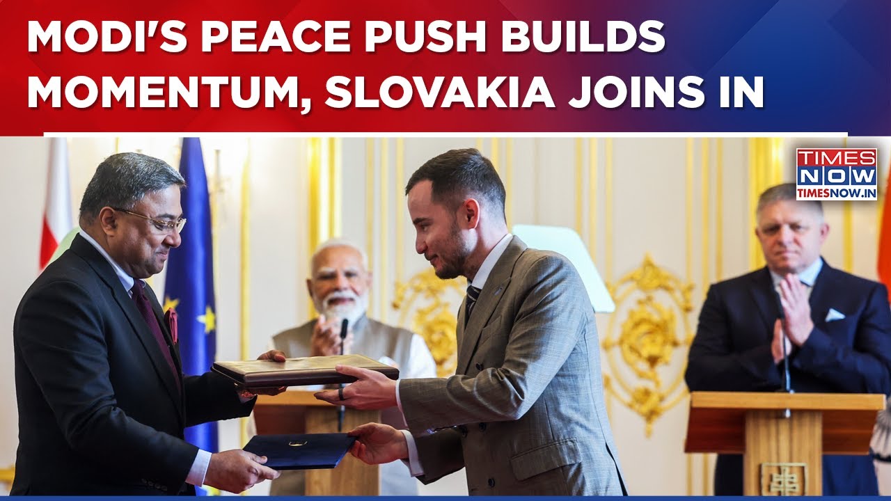 Europe Backs Modi's Vision? Slovakia Joins India On Peace Push, Global Reforms & New MoU