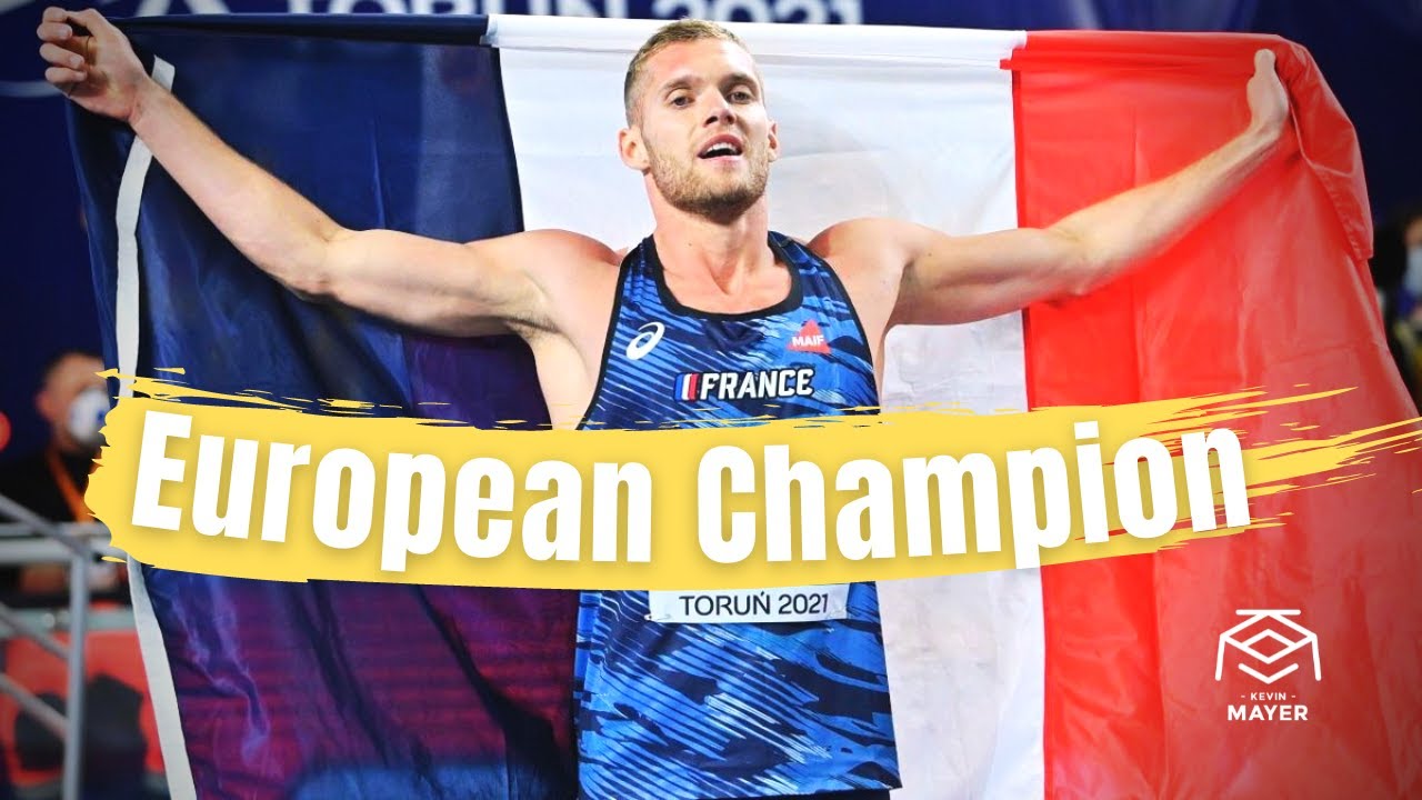Kevin MAYER - Champion d'Europe Indoor (Toruń 2021)