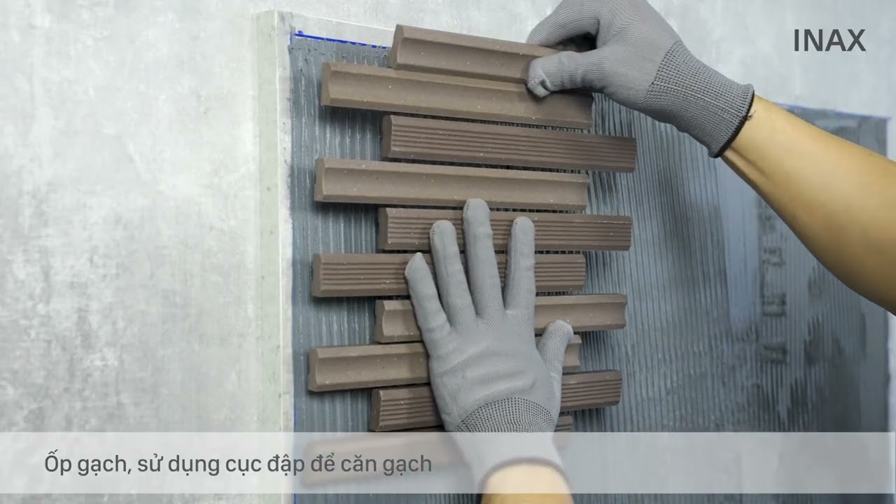 Hướng dẫn thi công gạch INAX Takeborder