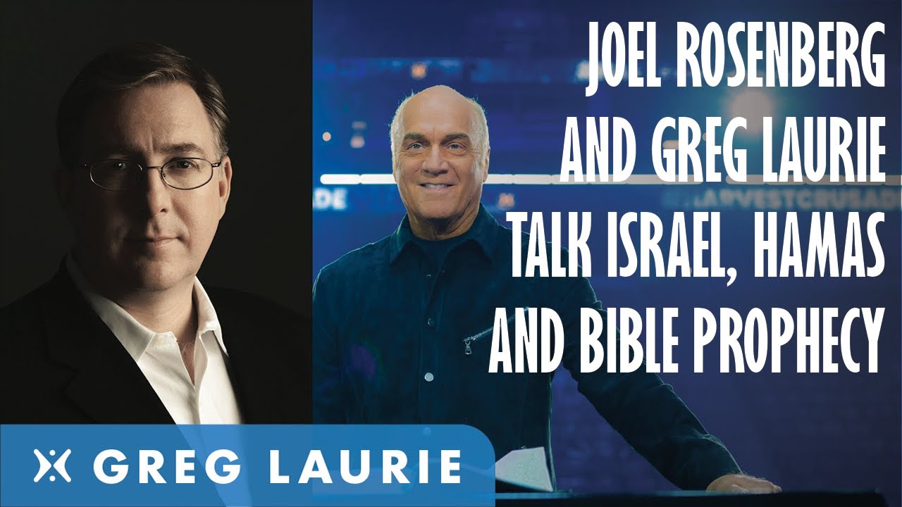 Joel Rosenberg & Greg Laurie Talk Israel, Hamas and Bible Prophecy