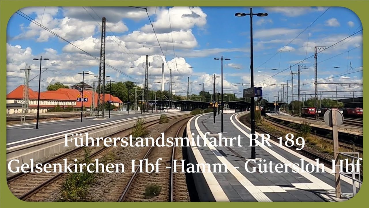 Führerstandsmitfahrt / Cab ride  BR 189 Essen Altenessen - Hamm (Westf) - Gütersloh Hbf
