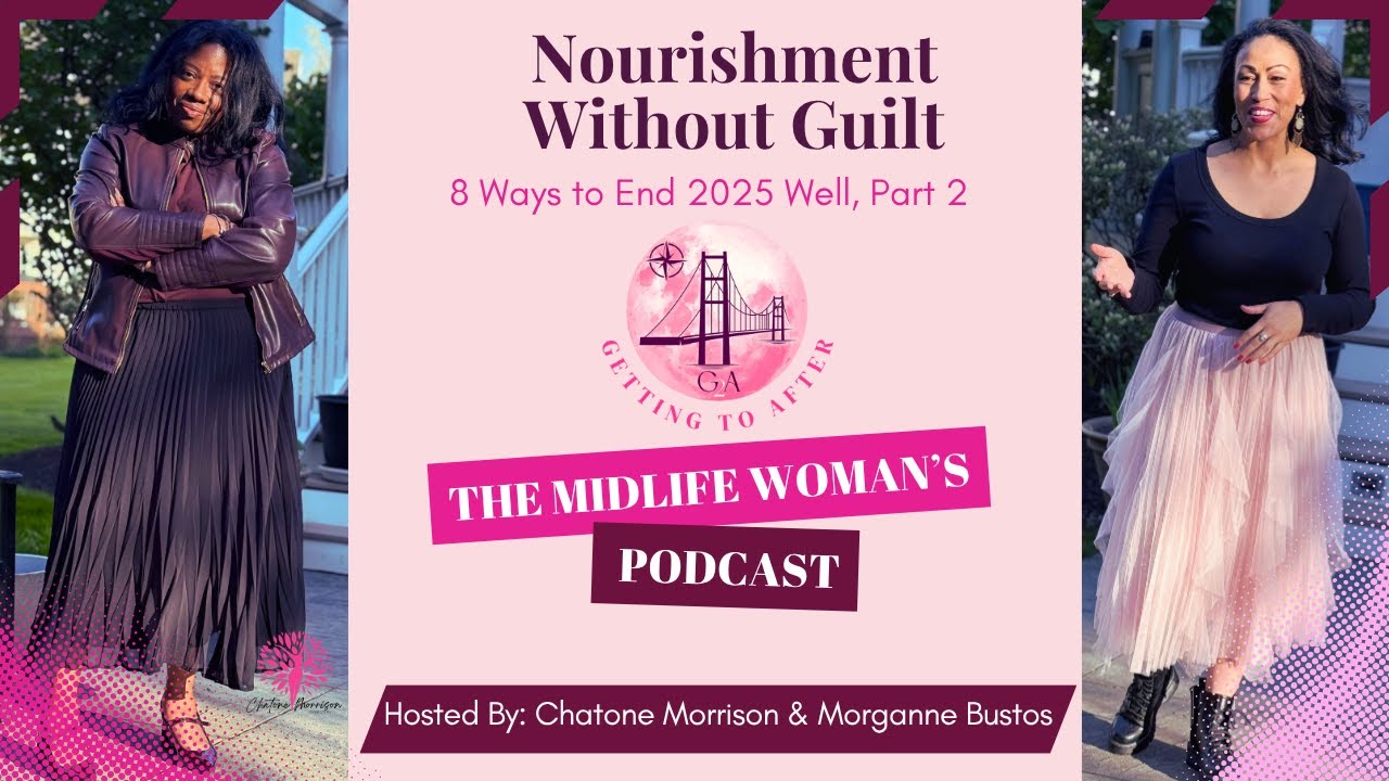 No Diets, Just Nourishment: What Midlife Women Need Most Right Now