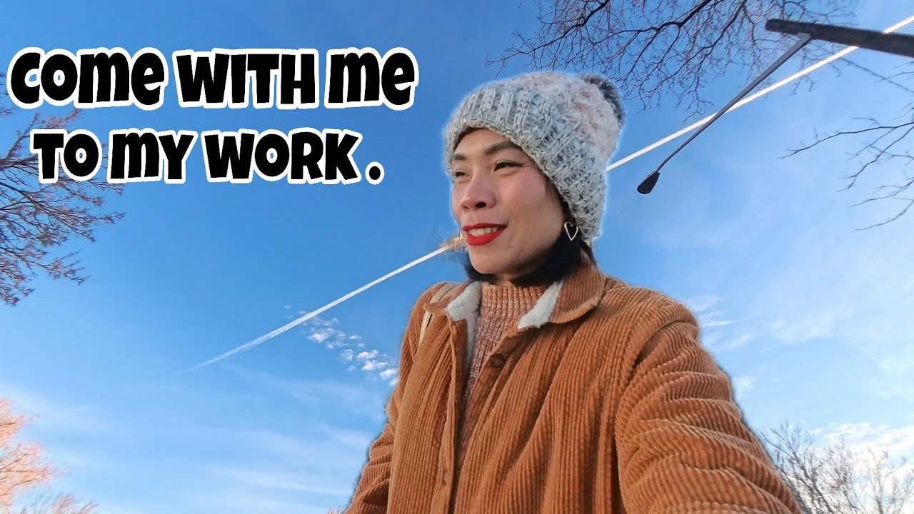 Come with me to my work.