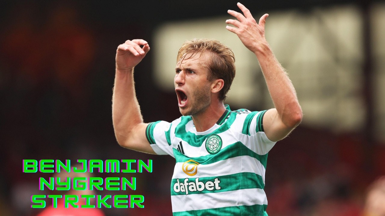 Benjamin Nygren | Celtic - Goals, Assists and Best Skills
