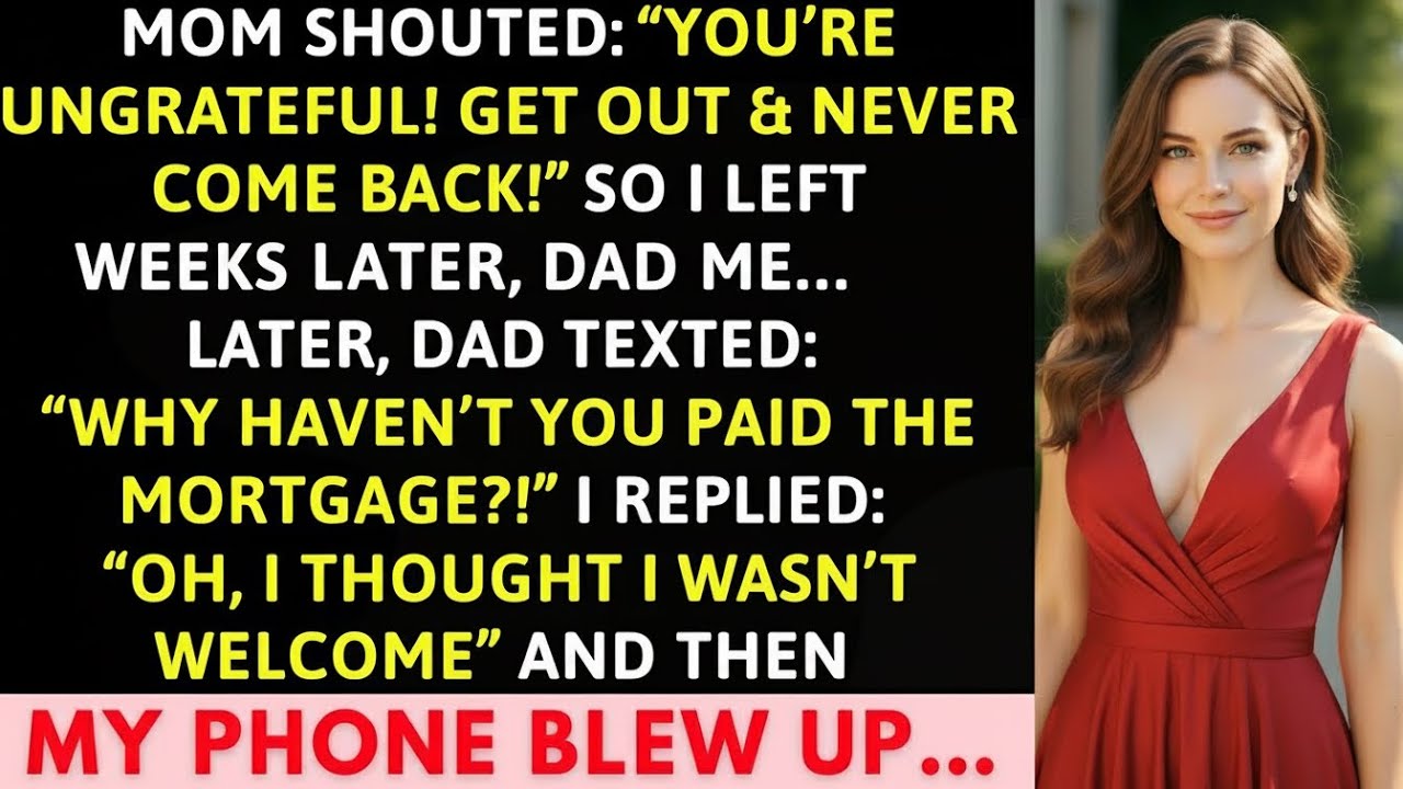 What would you do if your mom screamed at you: ‘You’re ungrateful! Get out and never come back!’