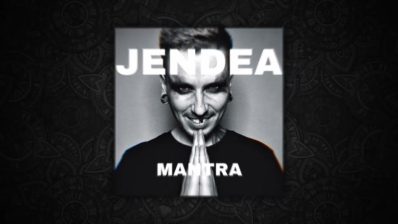 Jendea - Mantra