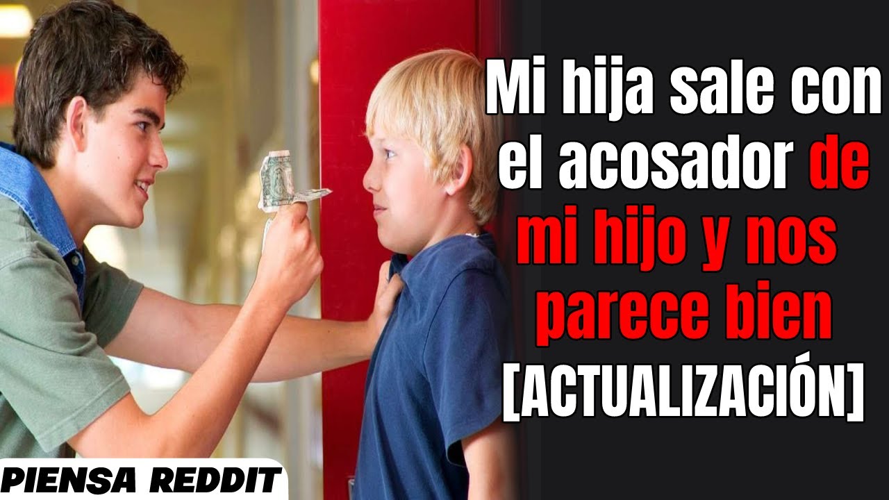 Mi hija está saliendo con alguien que hizo la vida de mi hijo miserable