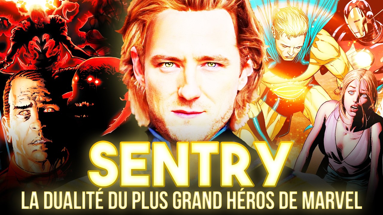 POURQUOI SENTRY est si UNIQUE ? (Histoire Marvel comics)