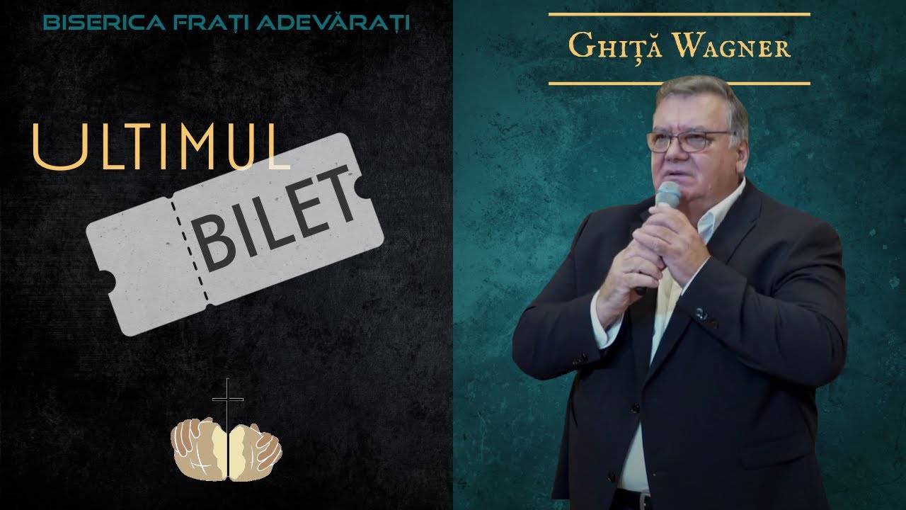 Ghiţă Wagner - Ultimul bilet