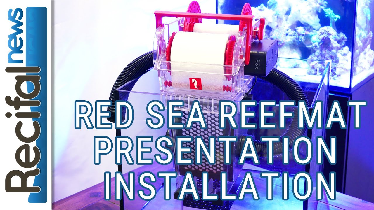 Red Sea Reefmat - Présentation et Installation